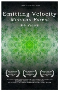 Poster for Emitting Velocity: Mohican Forest 64 Views