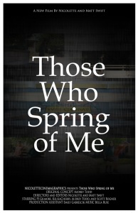 Poster for Those Who Spring of Me